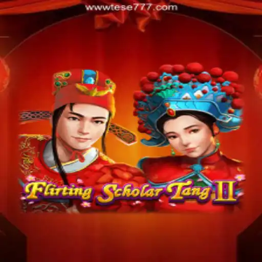 An In-Depth Look at Flirting Scholar Tang II and Tese777.Com - Evoplay's Official Gaming Platform